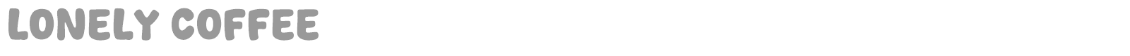 Lonely Coffee font preview